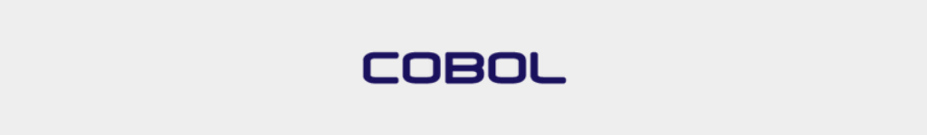 Cobol is a popular programming language